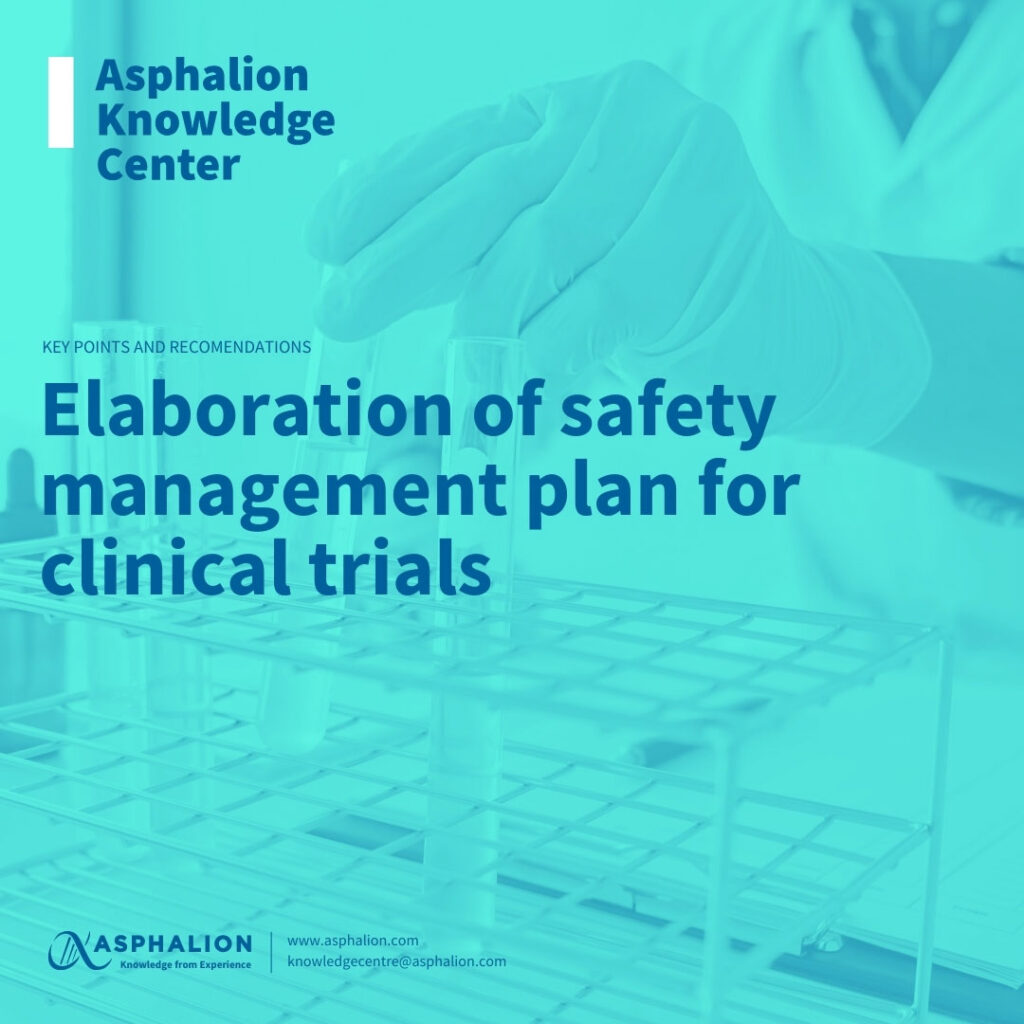 Elaboration Of Safety Management Plan For Clinical Trials