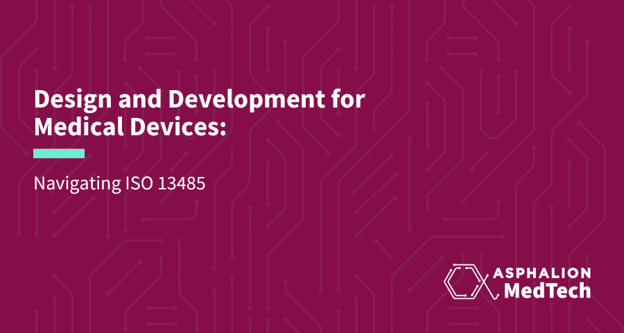 Design And Development For Medical Devices
