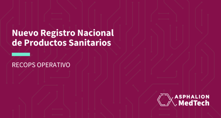 Asphalion 4 Nuevo Registro Nacional De Productos Sanitarios Recops Ya Esta Operativo